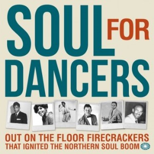 V.A. - Soul For Dancers : Out On The Floor Firecrackers .( lp)